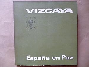 Seller image for Vizcaya. Espaa en Paz. for sale by Carmichael Alonso Libros