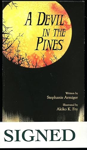 Seller image for A Devil in the Pines [Signed] for sale by Little Stour Books PBFA Member
