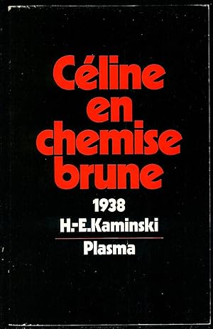 Seller image for Cline en chemise brune ou le mal du prsent 1938. for sale by Bouquinerie Aurore (SLAM-ILAB)