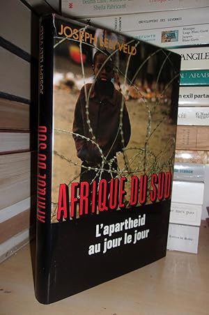 Bild des Verkufers fr AFRIQUE DU SUD : L'Apartheid Au Jour Le Jour zum Verkauf von Planet's books