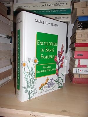 Imagen del vendedor de ENCYCLOPEDIE DE SANTE FAMILIALE : Plantes, Remdes Naturels a la venta por Planet's books