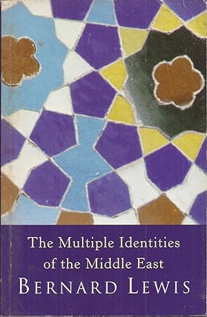Seller image for The Multiple Identities of the Middle East for sale by Auldfarran Books, IOBA