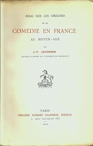 Essai sur les origines de la comédie en France au Moyen-Age