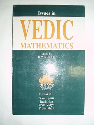 Imagen del vendedor de Issues in Vedic Mathematics : Proceedings of the National Workshop on Vedic Mathematics, 25-28 March, 1988.,. a la venta por Expatriate Bookshop of Denmark