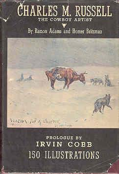 Charles M Russell The Cowboy Artist