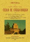 Imagen del vendedor de Historia de la muy noble y muy leal ciudad de Ciudad Rodrigo a la venta por AG Library