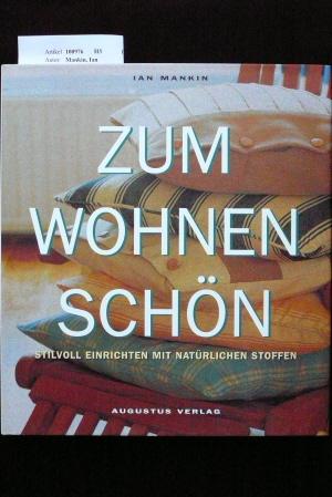 Seller image for Zum Wohnen Schn for sale by Buch- und Kunsthandlung Wilms Am Markt Wilms e.K.