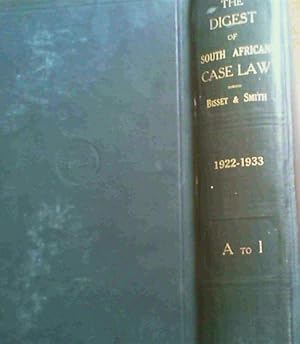 The Digest Of South African Case Law Vol.1 A-L
