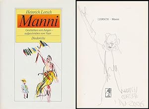 Manni. Geschichten vom Jungen - aufgeschrieben vom Vater. Mit 16 Illustrationen von Martin Lersch...