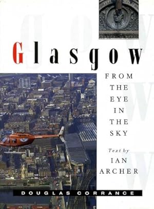 Imagen del vendedor de Glasgow from the Eye in the Sky a la venta por Godley Books