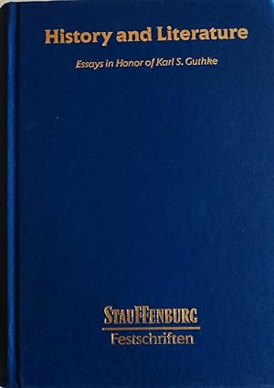 Immagine del venditore per History and Literature: Essays in Honor of Karl S. Guthke venduto da School Haus Books