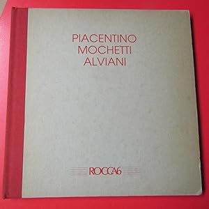 Seller image for Piacentino - Mochetti - Alviani for sale by Antonio Pennasilico