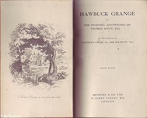 Hawbuck Grange or The Sporting Adventures of Thomas Scott, Esq.