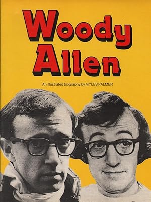 Imagen del vendedor de Woody Allen: An Illustrated Biography a la venta por Mr Pickwick's Fine Old Books