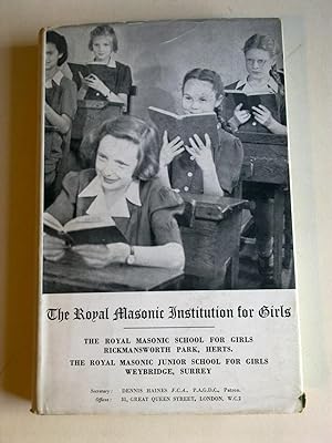 The Royal Masonic Institution For Girls - Year Book 1954