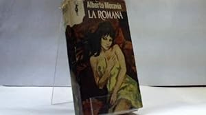 Seller image for LA ROMANA ALBERTO MORAVIA for sale by LIBRERIA ANTICUARIA SANZ