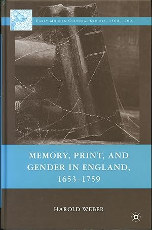 Memory, Print, and Gender in England, 1653-1759