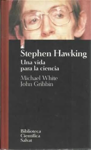 Bild des Verkufers fr Stephen Hawking. Una vida para la ciencia zum Verkauf von Librera Cajn Desastre