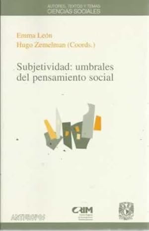 Imagen del vendedor de Subjetividad: umbrales del pensamiento social a la venta por Librera Cajn Desastre