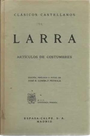 Seller image for Larra. Artculos de costumbres for sale by Librera Cajn Desastre