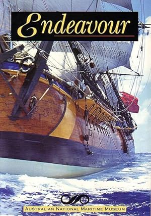 Seller image for ENDEAVOUR. Australia's Flag Ship for sale by Jean-Louis Boglio Maritime Books