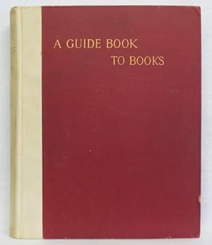 A Guide Book to Books