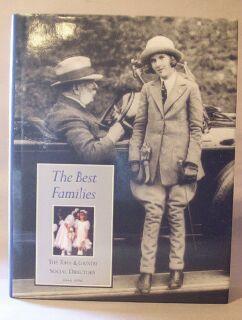 Immagine del venditore per The Best Families: The Town & Country Social Directory, 1846-1996 venduto da Books & Bidders Antiquarian Booksellers