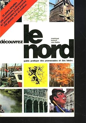 Bild des Verkufers fr DECOUVREZ LE NORD. GUIDE DES PROMENADES ET DES LOISIRS. zum Verkauf von Le-Livre