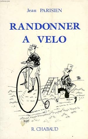 Image du vendeur pour RANDONNER A VELO mis en vente par Le-Livre