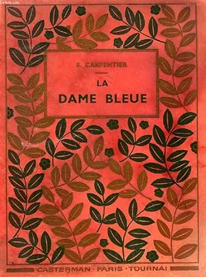 Bild des Verkufers fr LA DAME BLEUE zum Verkauf von Le-Livre