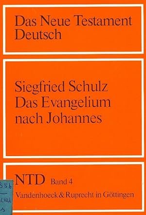 Das Evangelium nach Johannes. Das Neue Testament deutsch ; Teilbd. 4.,