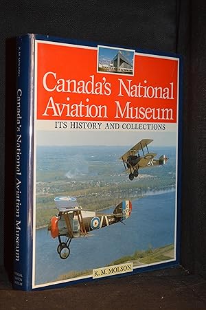 Imagen del vendedor de Canada's National Aviation Museum; Its History and Collections a la venta por Burton Lysecki Books, ABAC/ILAB