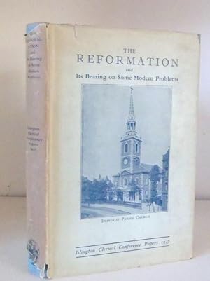 Bild des Verk�ufers f�r The Reformation and its Bearing on some Modern Problems: Addresses to the 110th Conference zum Verkauf von BRIMSTONES