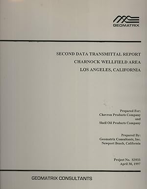 Seller image for Second Data Transmittal Report: Charnock Wellfield Area, Los Angeles, California (Project No. S3933) for sale by Masalai Press
