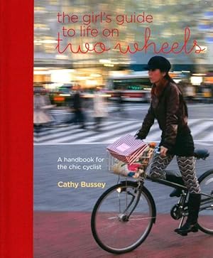 Immagine del venditore per Girl's Guide to Life on Two Wheels (Hardcover) venduto da Grand Eagle Retail