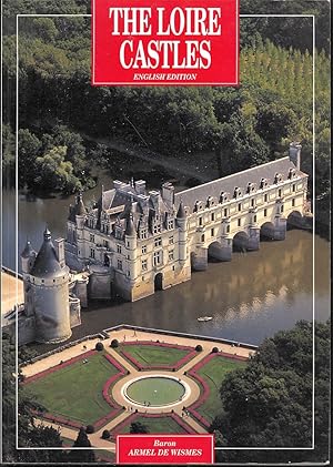 Seller image for The Loire Castles for sale by The Glass Key