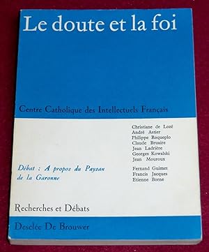 Seller image for LE DOUTE ET LA FOI for sale by LE BOUQUINISTE