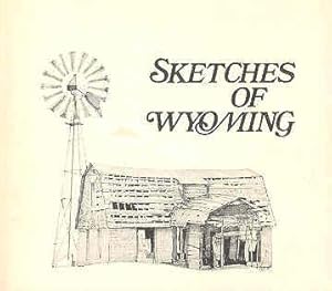 Immagine del venditore per Sketches of Wyoming venduto da The Book Faerie