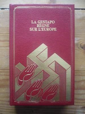 Seller image for La Gestapo rgne sur l'Europe - Tome 3 for sale by D'un livre  l'autre