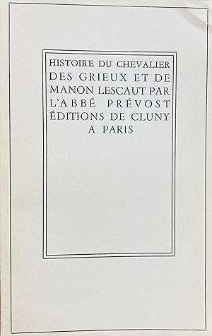 Image du vendeur pour Histoire du Chevalier des Grieux et de Manon Lescaut. mis en vente par Jack Baldwin Rare Books