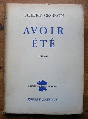 Seller image for Avoir Ete. [Roman] for sale by Monkey House Books