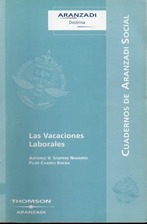 Imagen del vendedor de LAS VACACIONES LABORALES. a la venta por angeles sancha libros