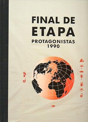 Imagen del vendedor de FINAL DE ETAPA. PROTAGONISTAS 1990. a la venta por angeles sancha libros