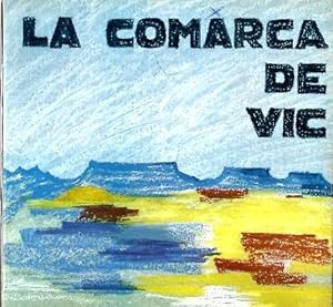 Seller image for LA COMARCA DE VIC. for sale by Librera Javier Fernndez