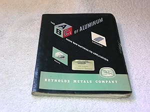 Image du vendeur pour The A B C's of Aluminum mis en vente par Otruba's Mountaineer Books