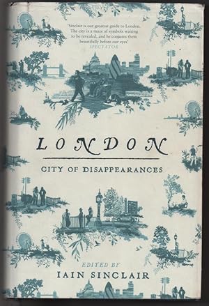 Imagen del vendedor de London City of Disappearances a la venta por Frances Wetherell