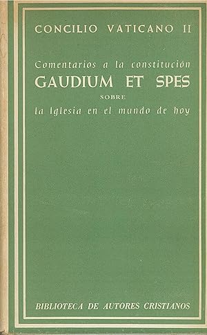 Imagen del vendedor de COMENTARIOS A LA CONSTITUCION GAUDIUM ET SPES SOBRE LA IGLESIA EN EL MUNDO ACTUAL, Concilio Vaticano II a la venta por Libreria Rosela