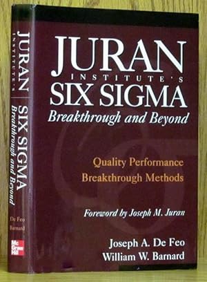 Juran Institute's Six Sigma: Breakthrough and Beyond