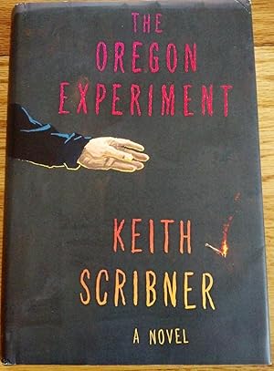 The Oregon Experiment - A Novel