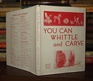 Imagen del vendedor de YOU CAN WHITTLE AND CARVE a la venta por Rare Book Cellar